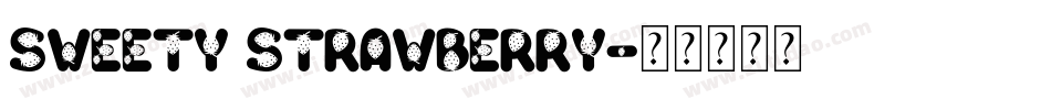 Sweety Strawberry字体转换